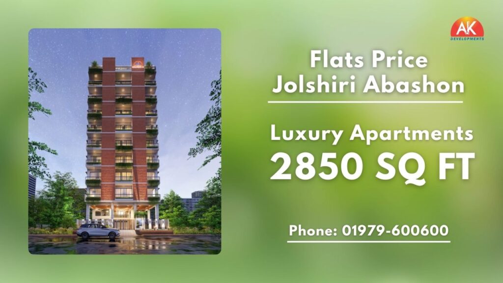 Flats Price in Jolshiri Abashon – 2025 Guide & Best Luxury Option
